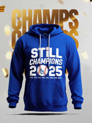 Men's Baseball World Series Still Champions 2025 Print Casual Hoodie