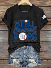 Women's Baseball World Series Still Champions 2025 Print Casual Tee
