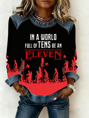 Women's Stranger Things In A World Full Of Tens Be An Eleven Denim Patchwork Sweatshirt