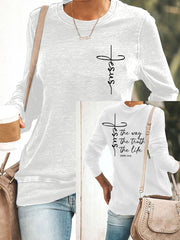 Women's Jesus The Way The Truth The Life Casual Sweatshirt