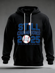 Men's Baseball World Series Still Champions 2025 Print Casual Hoodie