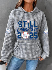 Women's Baseball Still Champions 2025 Print Casual Waffle Hoodie