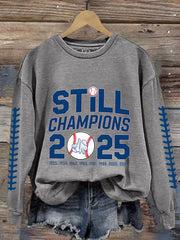 Women's Baseball World Series Still Champions 2025 Print Casual Sweatshirt