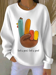 Women's Thanksgiving Faith God Is Great God Is Good Printed Sweatshirt