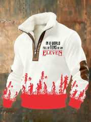 Men's Stranger Things In A World Full Of Tens Be An Eleven Printed Sweatshirt