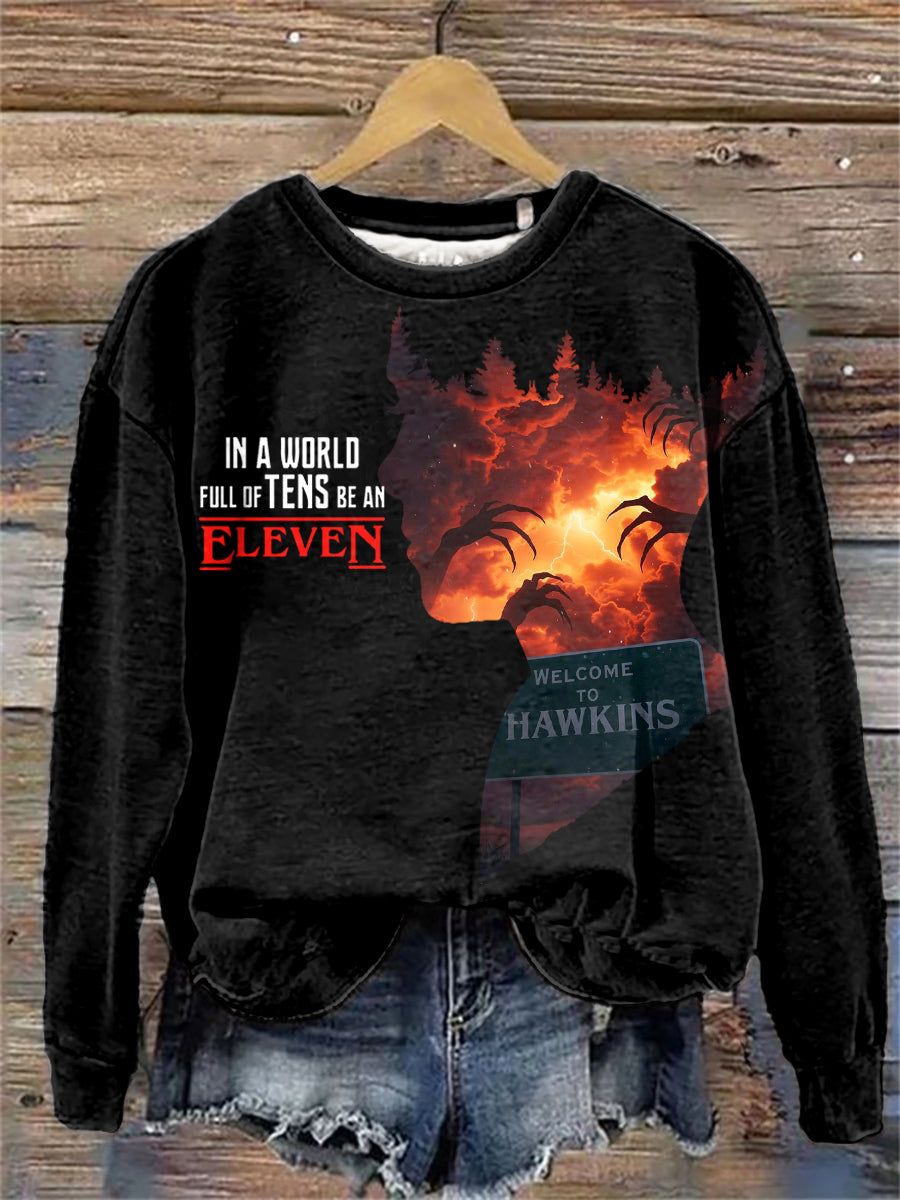 Women's In A World Full of Tens Be An Eleven TV Series Inspired Sweatshirt